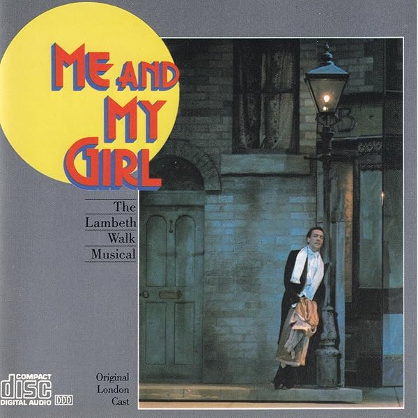 Amazon.co.jp: Me And My Girl (1986 Original Broadway Cast